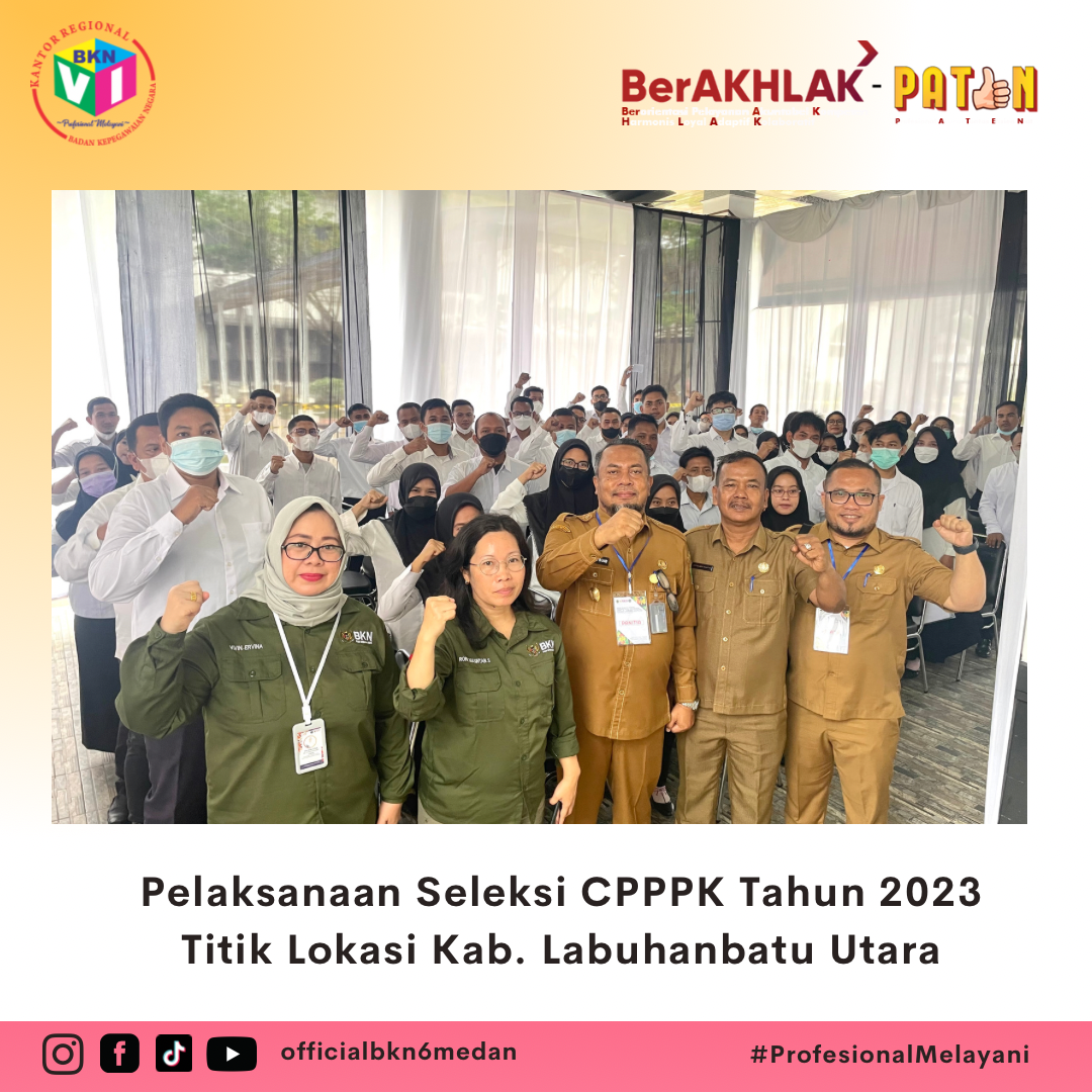 Pelaksanaan Seleksi CPPPK Tenaga Teknis Tahun 2023 Tilok Kab. Labuhanbatu Utara